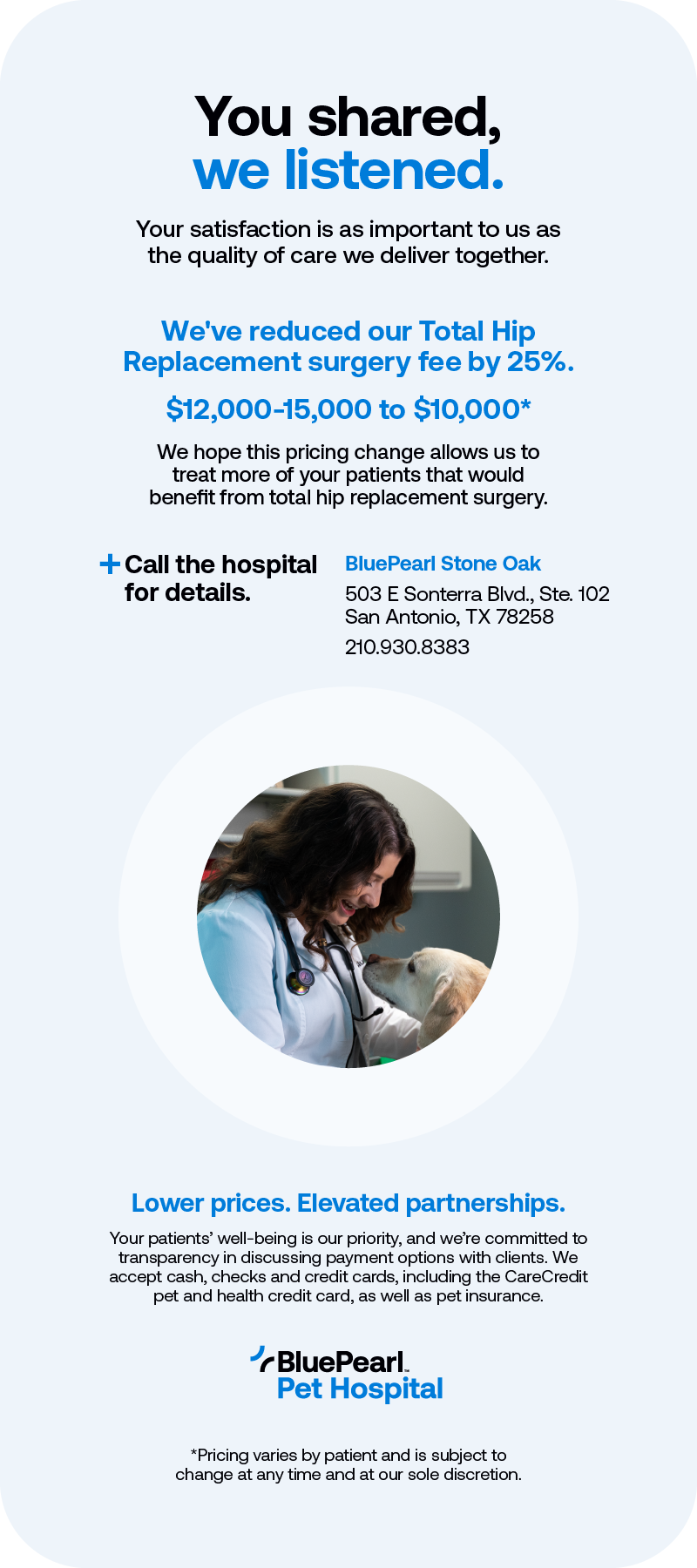 A pricing announcement for BluePearl in Stone Oak, Texas, has text and a photo of a veterinarian with a medium sized white dog.